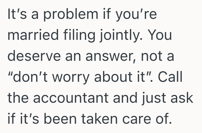Screenshot 2025 05 14 at 7.04.27 PM His Partner Kept Putting Off Dealing With A Tax Bill, But When He Tried To Help, His Questions Just Stressed Her Out Even More